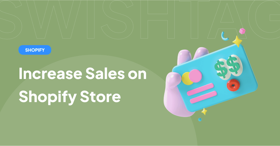 How to Increase Sales on Shopify Store in 2023