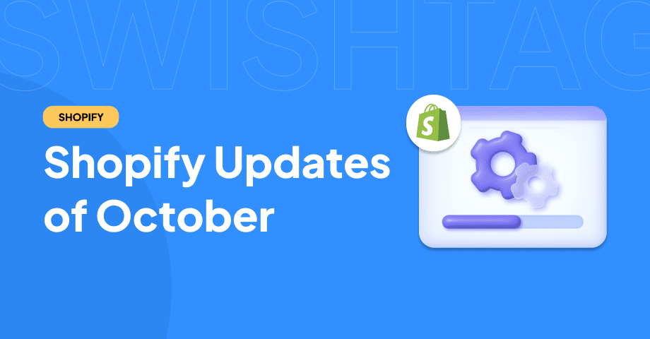 Shopify updates October 2022