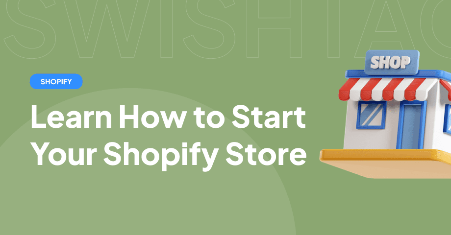 How to Start Your Shopify Store