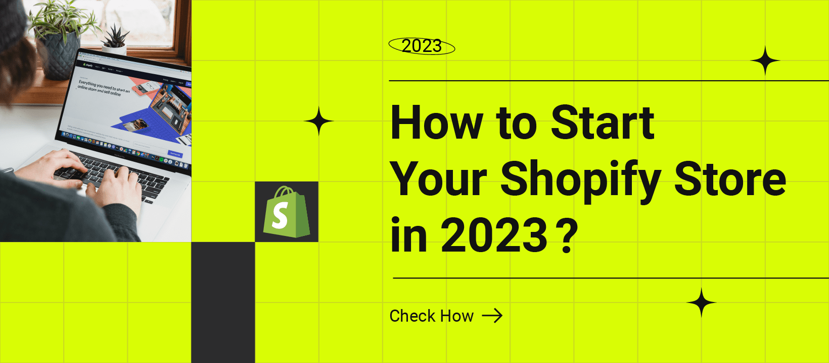 How to Start Your Shopify Store in 2023
