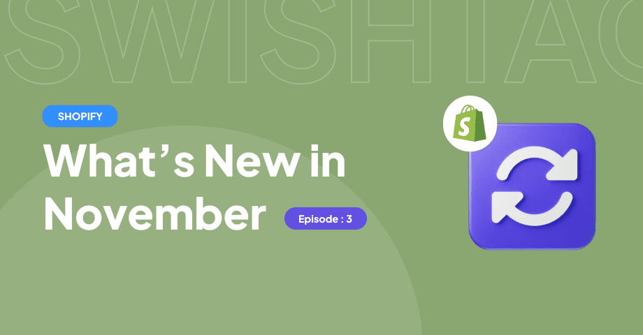 Shopify Updates - Nov 2023