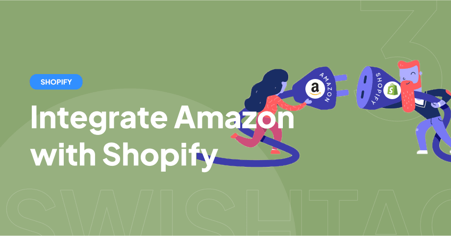 Integrate Amazon With Shopify