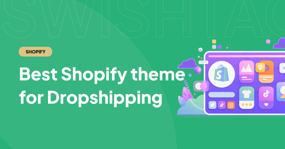 Best Shopify theme for Dropshipping