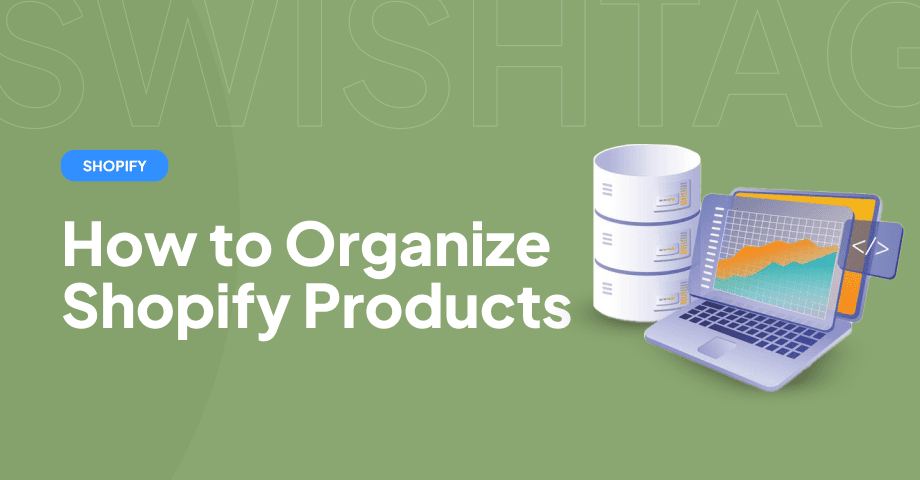 Sort and Organize Shopify Products