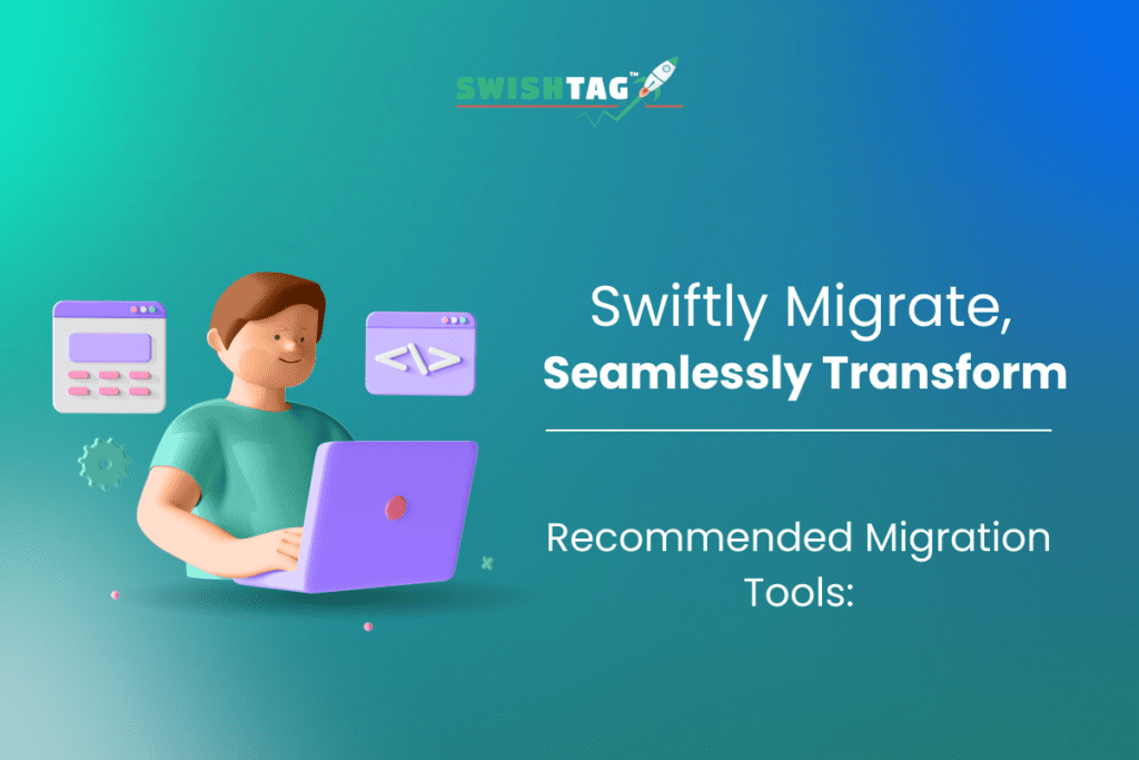 Recommended Migration Tools