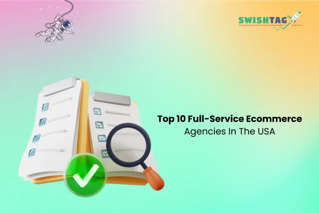 Top 10 Full Service Ecom agencies in USA