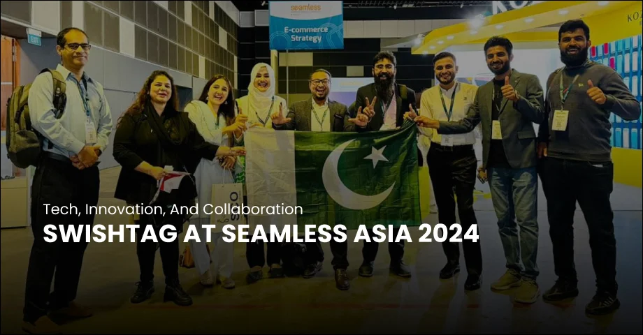 Swishtag at Seamless Asia 2024